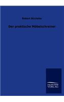 Der praktische Möbelschreiner