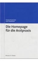 Die Homepage Fr Die Arztpraxis (2., Aktualisierte Aufl.)