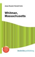 Whitman, Massachusetts: (English)
