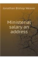 Ministerial Salary an Address