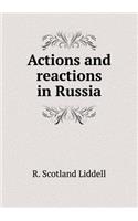 Actions and Reactions in Russia