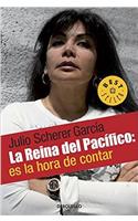 La Reina del Pacifico / The Queen of the Pacific: It?s Time to Tell