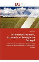 Interactions Humain, �conomie Et �cologie Au S�n�gal