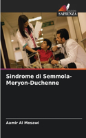 Sindrome di Semmola-Meryon-Duchenne