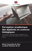 Perception académique des diplômés en sciences biologiques