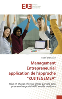 Management Entrepreneurial application de l'approche "KUJITEGEMEA"