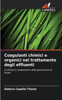 Coagulanti chimici e organici nel trattamento degli effluenti