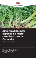 Amplification inter-espèces de micro-satellites chez la Coriandre