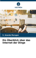 Überblick über das Internet der Dinge