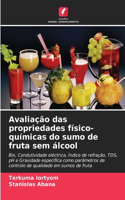 Avaliação das propriedades físico-químicas do sumo de fruta sem álcool