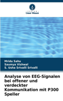 Analyse von EEG-Signalen bei offener und verdeckter Kommunikation mit P300 Speller
