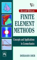 Finite Element Methods : Concepts And Applications In Geomechanics