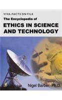 The Encyclopedia Of Ethics In Science And Technology