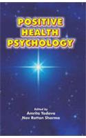 Positive Health Psychology