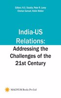 India-US Relations: Addressing The Challenges Of The 21st Century