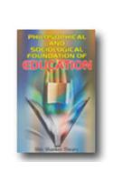 Philosophical And Sociological Foundation Of Education