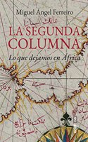 La segunda columna: Lo que dejamos en Africa