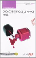 Cuaderno del Alumno Cuidados Esteticos de Manos y Pies (IMPP0108). Certificados de Profesionalidad