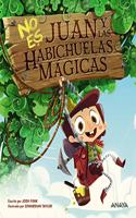 No es Juan y las habichuelas magicas