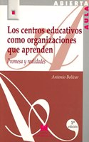 Los centros educativos como organizaciones que aprenden: promesa y realidades