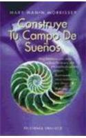 Construye Tu Campo de Suenos