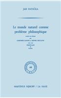 Le monde naturel comme problème philosophique