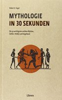 Mythologie in 30 Sekunden: Die sieben groÃŸten Dichter und Dramatiker des Altertums