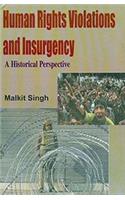 Human Rights Violences And Insurgency A Historical Perspective