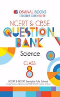 Oswaal National Council of Education Research and Training & Cbse Question Bank Class 8 Science