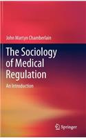 Sociology of Medical Regulation