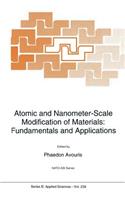 Atomic and Nanometer-Scale Modification of Materials