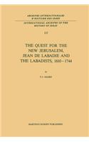 Quest for the New Jerusalem, Jean de LaBadie and the Labadists, 1610-1744