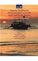 Capacity Building for Environmental Law in the Asian and Pacific Regions