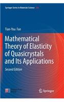 Mathematical Theory of Elasticity of Quasicrystals and Its Applications
