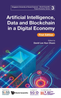 Artificial Intelligence, Data and Blockchain in a Digital Economy (First Edition): 1st Edition