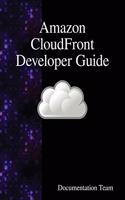Amazon CloudFront Developer Guide
