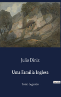 Uma Família Inglesa: Tomo Segundo