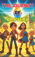 Journey of Bravery