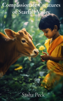 Compassionate Creatures of Starfall Valley