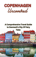 Copenhagen Uncovered