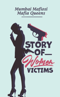 Story Of Women Victims