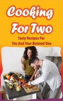 Cooking For Two
