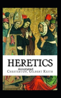 Heretics Twenty Essays Original(Annotated)