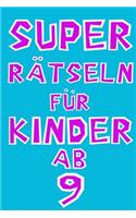 Das Dicke Rätselbuch Für Kinder Ab 9 Jahre