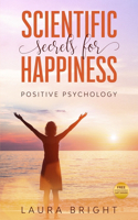 Scientific Secrets for Happiness