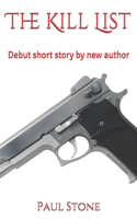 The Kill List: Debut short story by new author