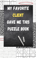 My Favorite Client Gave Me This Puzzle Book