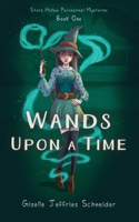 Wands Upon a Time