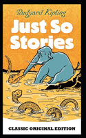 Just So Stories-Classic Original Edition(Annotated)
