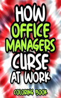 How Office Managers Curse At Work